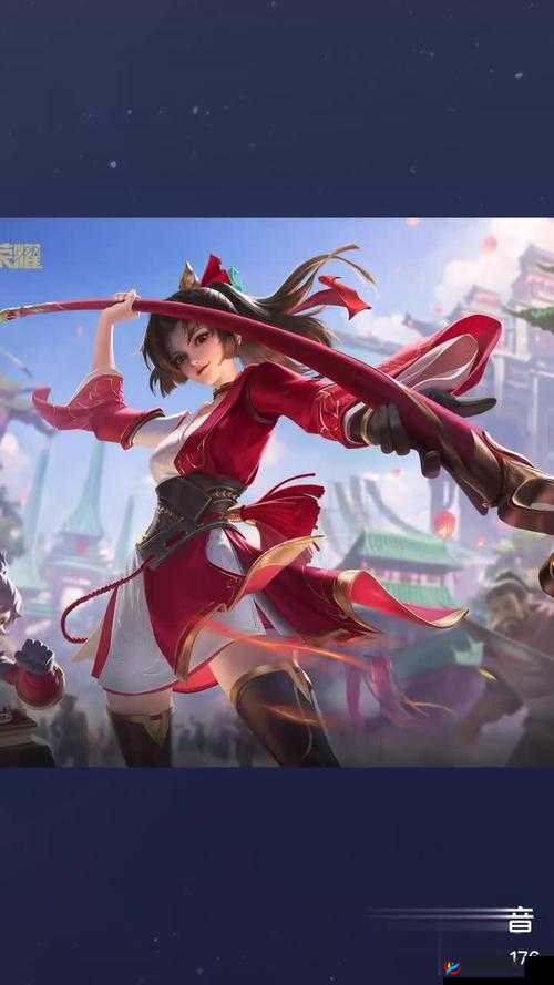 王者荣耀云缨禁满天堂：探究其独特魅力与玩法策略